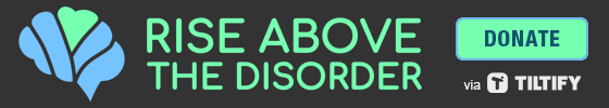 Please donate to Rise Above the Disorder, FLoB's Season 9 charity fundraiser!